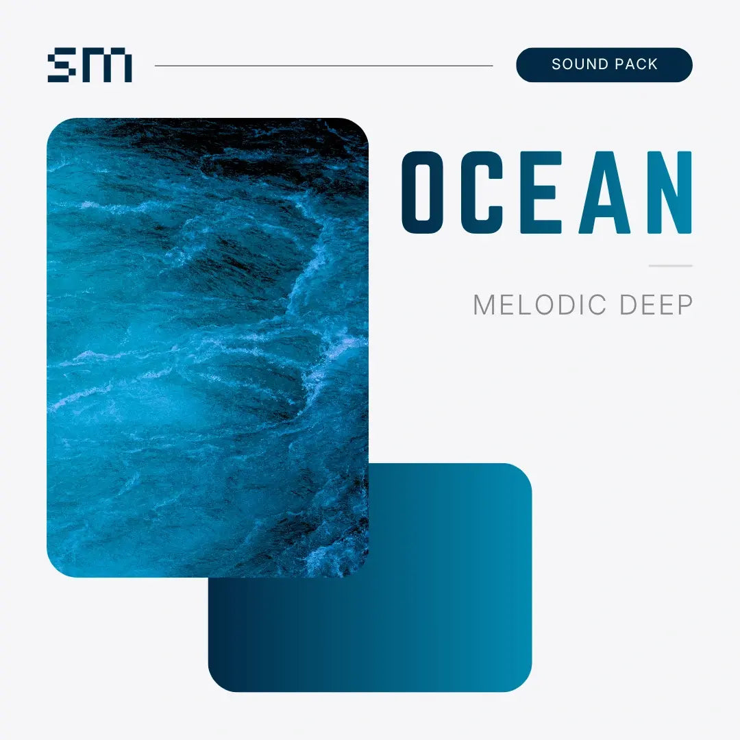 OCEAN - Melodic Deep Sound Pack